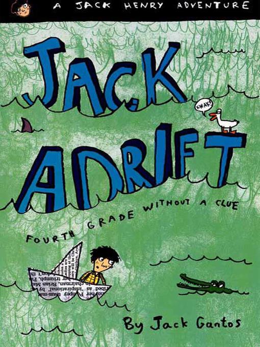 Jack adrift : fourth grade without a clue